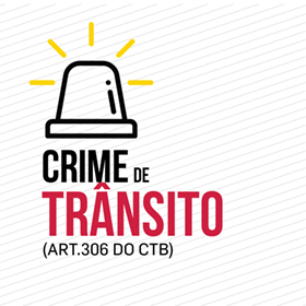Imagem ilustrada com policial fazendo sinal de pare. Com o texto: Crime de trânsito (Art. 306 do CTB)